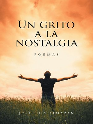 cover image of Un Grito a La Nostalgia